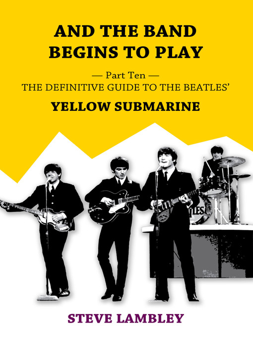 Title details for And the Band Begins to Play. Part Ten by Steve Lambley - Available